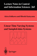 Linear Time Varying Systems and Sampled-Data Systems