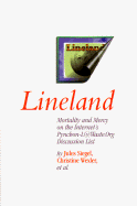 Lineland: Mortality and Mercy on the Internet's Pynchon-L@waste.Org Discussion List