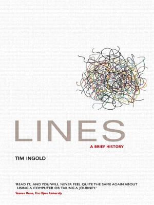 Lines: A Brief History - Ingold, Tim