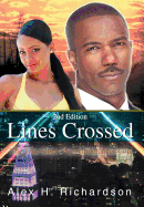 Lines Crossed: The True Story of an Undercover Cop