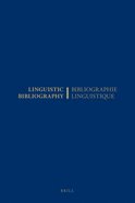 Linguistic Bibliography for the Year 1999 / Bibliographie Linguistique de L'annee 1999: And Supplements for Previous Years / Et Complement des Annees Precedentes