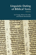 Linguistic Dating of Biblical Texts: Volume 2