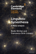 Linguistic Synesthesia: A Meta-analysis