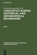 Linguistics Across Historical and Geographical Boundaries: Vol 1: Linguistic Theory and Historical Linguistics. Vol 2: Descriptive, Contrastive, and Applied Linguistics. in Honour of Jacek Fisiak on the Occasion of His Fiftieth Birthday