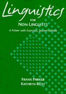 Linguistics for Non-Linguists: A Primer with Exercises