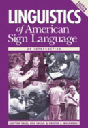 Linguistics of American Sign Language, 4th Ed.: An Introduction - Valli, Clayton, and Lucas, Cecilia, and Lucas, Ceil