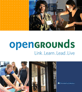 Link, Learn, Lead, Live: Opengrounds at the University of Virginia