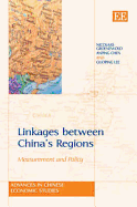 Linkages Between China's Regions: Measurement and Policy