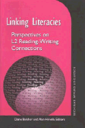 Linking Literacies: Perspectives on L2 Reading-Writing Connections