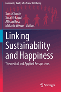 Linking Sustainability and Happiness: Theoretical and Applied Perspectives