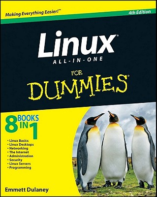 Linux All-In-One for Dummies - Dulaney, Emmett