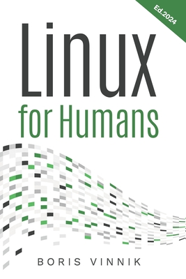 Linux For Humans - Vinnik, Boris