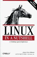 Linux in a Nutshell - Hekman, Jessica P, and O'Reilly & Associates Inc, and Inc, O'Reilly Media