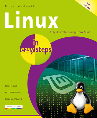 Linux in easy steps - McGrath, Mike