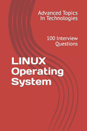 LINUX Operating System: 100 Interview Questions
