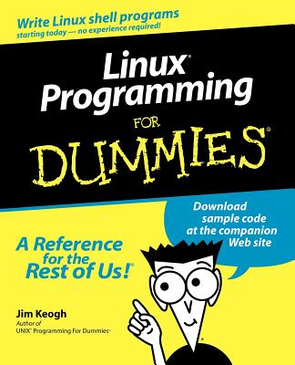 Linux Programming For Dummies - Keogh, Jim