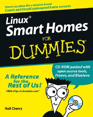 Linux Smart Homes for Dummies - Cherry, Neil