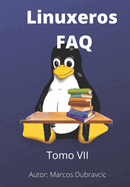 Linuxeros FAQ: Tomo VII