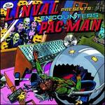 Linval Presents: Encounters Pac Man