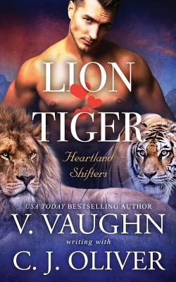 Lion Hearts Tiger - Vaughn, V