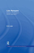 Lion Rampant: Essays in the Study of British Imperialism