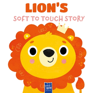 Lion (Soft To Touch Story)