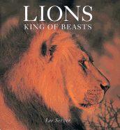 Lions: King of Beasts