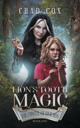 Lion's Tooth Magic: The Circle of Friends