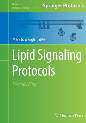 Lipid Signaling Protocols - Waugh, Mark (Editor)