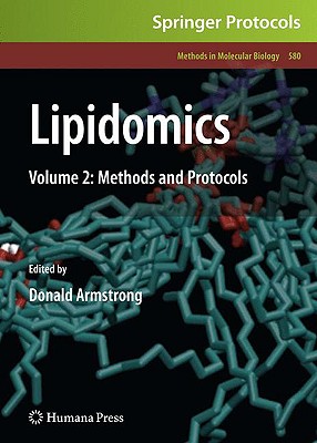 Lipidomics: Volume 2: Methods and Protocols - Armstrong, Donald (Editor)