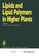 Lipids and lipid polymers in higher plants
