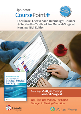 Lippincott Coursepoint+ Enhanced for Brunner & Suddarth's Textbook of Medical-Surgical Nursing - Hinkle, Janice L, Dr., PhD, RN, and Cheever, Kerry H, PhD, RN, and Overbaugh, Kristen
