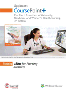 Lippincott Coursepoint+ for Ricci's Essentials of Maternity, Newborn, and Women's Health Nursing