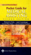 Lippincott Williams & Wilkins' Pocket Guide for Medical Assisting - Molle, Elizabeth A, MS, RN, and West-Stack, Connie, Bs, Med, CMA, and Kronenberger, Judy, RN, CMA, Med