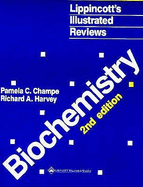 Lippincott's Illustrated Reviews: Biochemistry