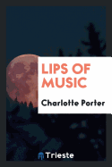 Lips of Music