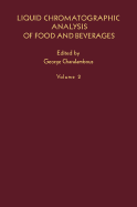 Liquid Chromatographic Analysis of Food and Beverages - Charalambous, George