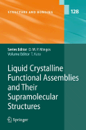 Liquid Crystalline Functional Assemblies and Their Supramolecular Structures - Kato, Takashi (Editor)