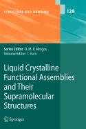 Liquid Crystalline Functional Assemblies and Their Supramolecular Structures