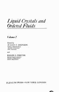 Liquid Crystals and Ordered Fluids: Volume 2