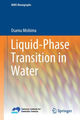 Liquid-Phase Transition in Water - Mishima, Osamu