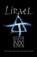 Lirael: Daughter of the Clayr - Nix, Garth