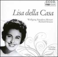 Lisa Della Casa sings Wolfgang Amadeus Mozart, Richard Strauss - Anneliese Rothenberger (soprano); Anton Dermota (tenor); Cesare Siepi (bass); Christa Ludwig (mezzo-soprano);...