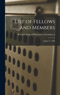 List of Fellows and Members: August 31, 1845