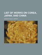 List of Works on Corea, Japan, and China