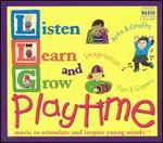 Listen, Learn, & Grow: Playtime