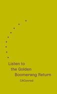 Listen to the Golden Boomerang Return