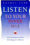 Listen to Your Inner Self