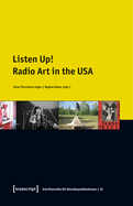 Listen Up!: Radio Art in the USA