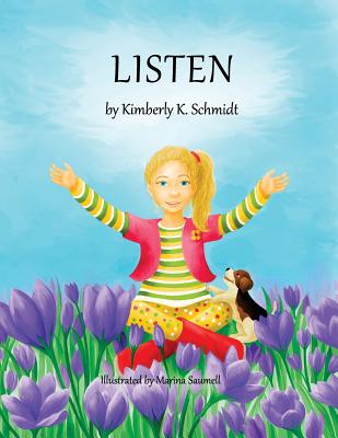 Listen - Schmidt, Kimberly K